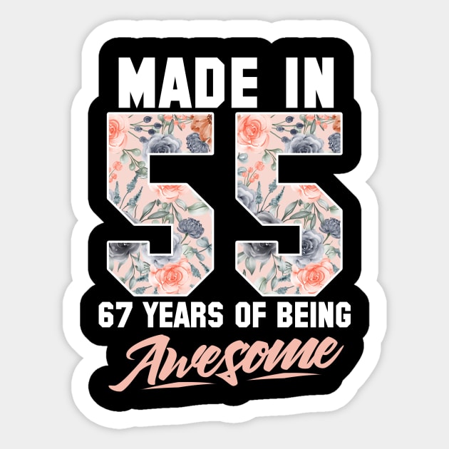 Made in 1955 67 years of being awesome 67th Birthday Flowers Sticker by FunnyUSATees